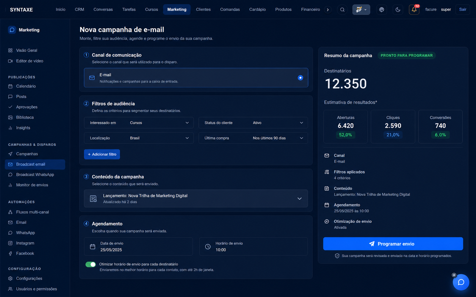 Monta o envio, escolhe o público e agenda